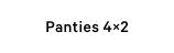 Panties